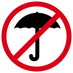 No umbrella sign on white background. Vector illustration. No umbrella icon