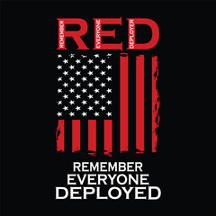 Red Friday, Design, Red Friday Support, R.E.D Sweater, Deployment Shirt, Red Friday Gifts, Military Red Friday,  T-shirt design, banner design, poster, vector eps