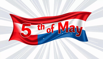 5th of May Banner Vector illustration, Netherlands flag waving with stars on white rays background.