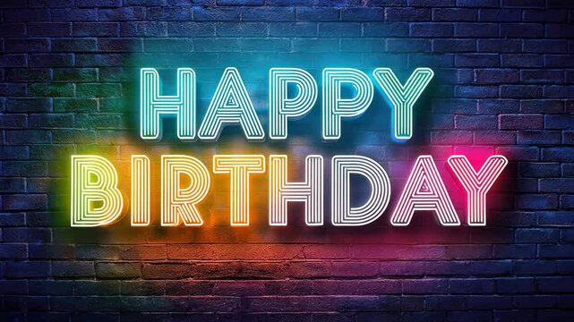 Colorful neon birthday greeting illuminating aged brick wall, casting celebratory urban glow.