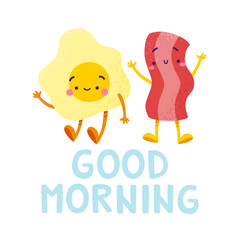 Cute egg and bacon poster. Breakfast vector print with kawaii textured food characters.