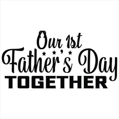 Our 1st father's day together