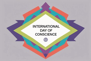 A celebratory graphic design for International Day of Conscience featuring a light gray background with a symmetrical border of colorful geometric shapes in coral, teal, purple, and lime green.