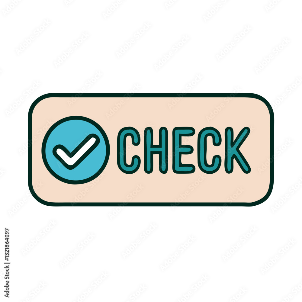 Poster check button icon indicating completion, verification concept