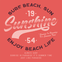 Sunshine Creative typographic design t shirt print, sweatshirt, retro California surf typography, t-shirt graphics. Vintage text print, slogan vector art, summer beach vibe, summer vector artwork
