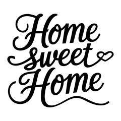Home Sweet Home Handwritten Style Typography