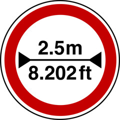  2.5 m width restriction circular sign sticker with conversion to 8.202 feet
