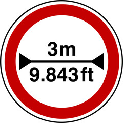  3 m width restriction circular sign sticker with conversion to 9.843  feet