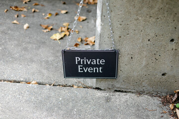 A 'Private Event' Sign to Block off an Area for a Wedding Ceremony