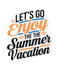 Let's Go Enjoy the Summer vacation