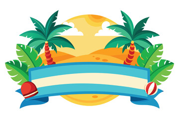 Obraz premium A vibrant summer beach scene featuring palm trees, sun, and a blank banner ready for text or graphics, Summer beach theme with blank banner isolated on white