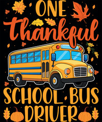 One Thankful School Bus Driver Thanksgiving T-Shirt designs
