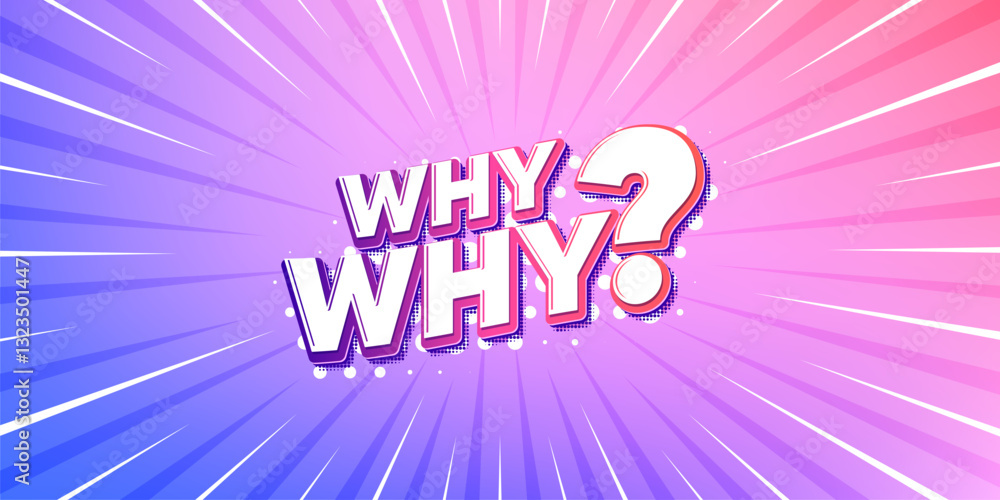 Poster why sun rays gradient banner. light burst background. why question symbol. ask question sign. faq, q