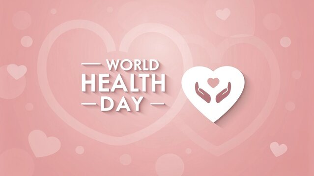 world health day and wellness background. Celebratory design for World Health Day featuring hearts and a caring gesture.