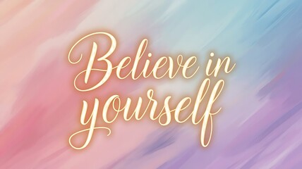 Believe in Yourself Typography and Colorful Background Motivational Quote T-shirt Design Illustration ,Typography