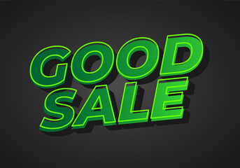 Good sale. Text effect for promotion ads in bold colors
