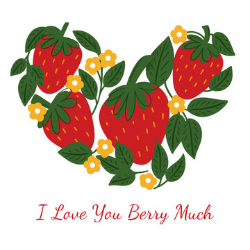 Heart-Shaped Strawberry Wreath with "I Love You Berry Much" Text &ndash; Cute Greeting Card Illustration