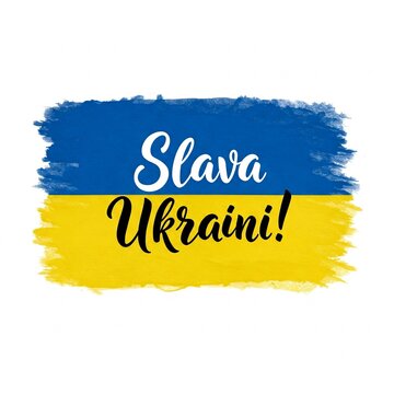 A Ukrainian flag with inspirational calligraphy saying Slava Ukraini!