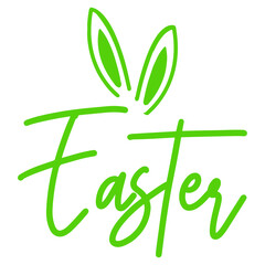 Easter typography clip art design on plain white transparent isolated background for card, shirt, hoodie, sweatshirt, apparel, tag, mug, icon, poster or badge