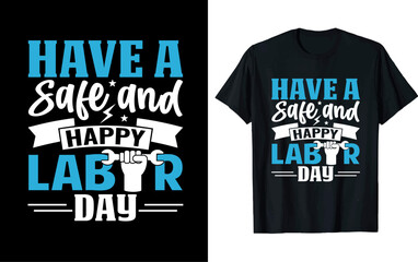 Labor Day t-shirt design, vector illustration,  Labor Day design, silhouette style.
