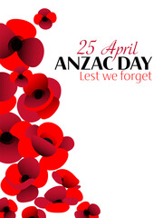 Anzac day vector vertical poster with poppy flowers spread on white background
