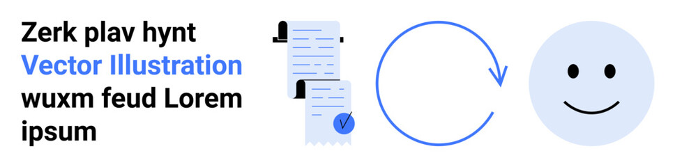 Business document with blue check mark, refresh arrow, smiling face. Ideal for business, workflow, presentation, success, motivation, feedback, customer service Landing page