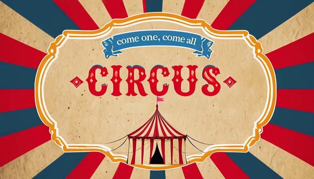 Circus theme, colorful retro illustration. Background for poster, banner, invitation card - generative AI