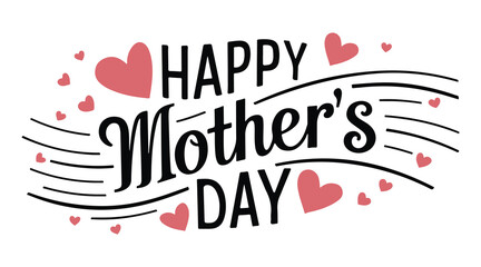 Fototapeta premium elegant mother's day greeting with pink hearts and flowing typography, perfect for celebrating the special bond between mothers and children. ideal for social media, e-cards, posters, and print design