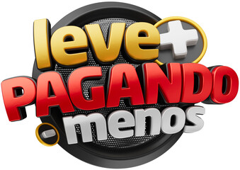 leve mais pagando menos