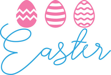 Easter typography clip art design on plain white transparent isolated background for card, shirt, hoodie, sweatshirt, apparel, tag, mug, icon, poster or badge