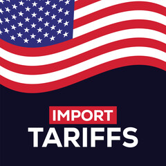 United States policy of increased import tariffs in 2025 concept with USA Flag