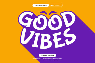 Good Vibes Long Shadow editable text effect, playful and fun, font graphic style. Perfect for headlines, banners, posters, social media