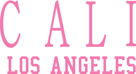 cali los angeles la california college slogan sailor trending Fashion Vector Graphic Logo Varsity Cute Trending T-shirt Apparel 
