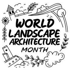 WORLD LANDSCAPE ARCHITECTURE MONTH vector illustration