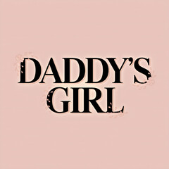 daddy's girl