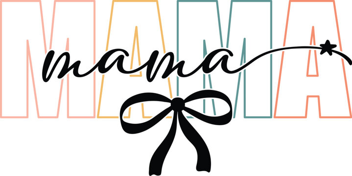 Coquette Bow Mama Svg, Mama T-shirt, Mama Svg, Mom T-Shirt