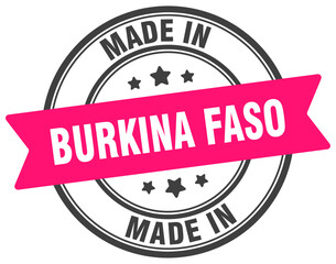 Obraz premium Made in Burkina Faso round sign. Made in Burkina Faso stamp.