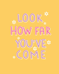 An inspirational design featuring the phrase 