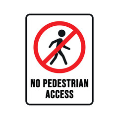no pedestrian access sign
