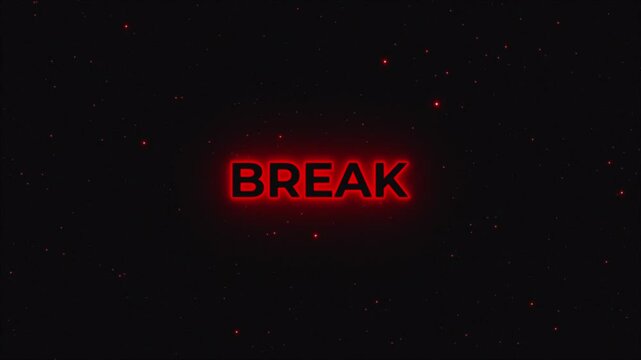Red Neon 'Break' Animation on Dark Sci-Fi Starry Background &ndash; Minimalist Intermission