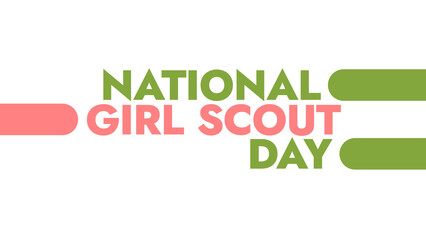 National Girl Scout Day colorful text typography on white or black background banner illustration great for wishing and celebrating awareness for Happy National Girl Scout Day