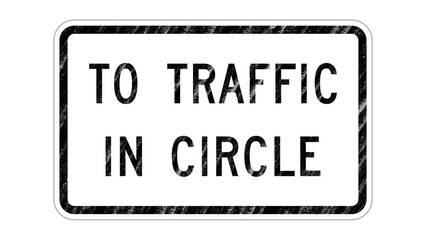 Textured road sign instructing traffic movement in circular route. 