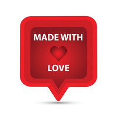 Red speech bubble with a heart and the text made with love