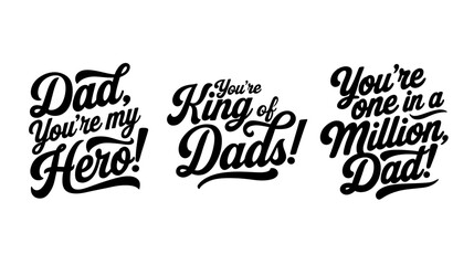 Vector illustration with 3 hand written letterings dedicated to Father's Day. Perfect for Father's Day cards, t-shirts, posters, gift tags, and printed products