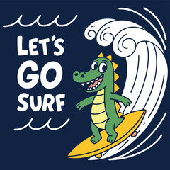 Let's Go Surf Funny Crocodile Cartoon T-Shirt Design for Beach and Surf Lovers