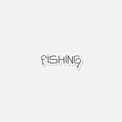 Fishing word icon sticker isolated on gray background