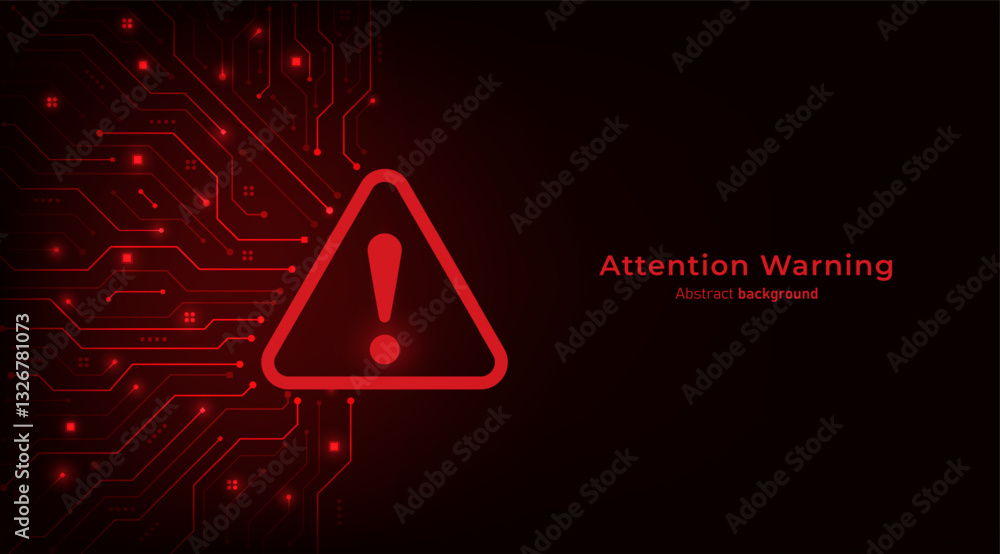 Aufkleber Concept of Hacker warning. Attention Danger Symbol on circuit board and dark red background. Data Breach, Malware, Cyber Attack, Hacking, and Security protection Concept. Vector illustration.