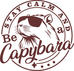 Stay Calm and Be a Capybara Outline - Black Vector Illustration with Modern Calligraphy