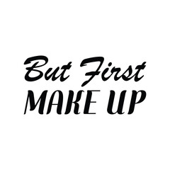 but first make up the black letter quote
