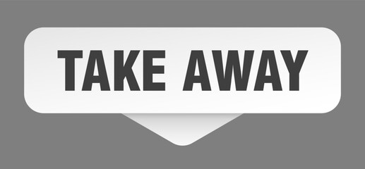 take away sticker. take away sign isolated on gray background